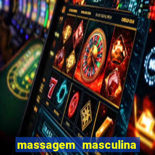 massagem masculina porto alegre